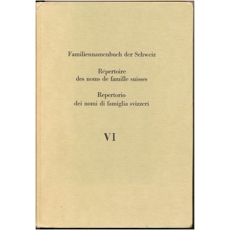 Familiennamenbuch der Schweiz Bd. VI T-Z, Ausgabe 1971