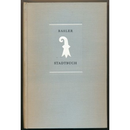 Basler Stadtbuch 1962, Jahrbuch für Kultur & Geschichte